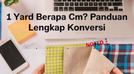 1 Yard Berapa Cm? Panduan Lengkap Konversi dan Cara Penggunaannya