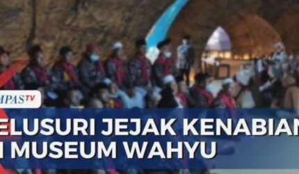 Museum Wahyu Mekkah, Pengalaman Spiritual Tak Terlupakan Jemaah Haji
