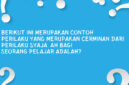 Berikut Ini Merupakan Contoh Perilaku yang Merupakan Cerminan dari Perilaku Syaja’ah bagi Seorang Pelajar Adalah?
